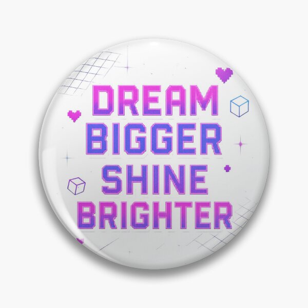 Item preview, dream bigger shine better designed and sold by Colorfulsigns.