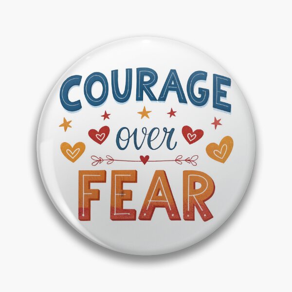 Item preview, Courage over fear designed and sold by nimmitrends.