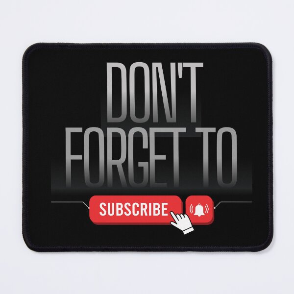 Item preview, Don't forget to subscribe designed and sold by whatthefoxsays.