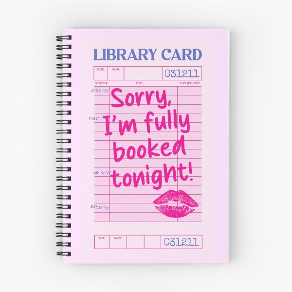 Item preview, Library Card Sorry I’m Fully Booked Tonight Bookish Quote Pink designed and sold by StickyBook.