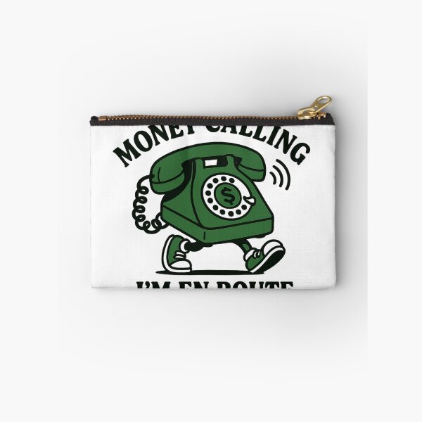 Item preview, MONEY CALLING I'M EN ROUTE designed and sold by Standaman100.