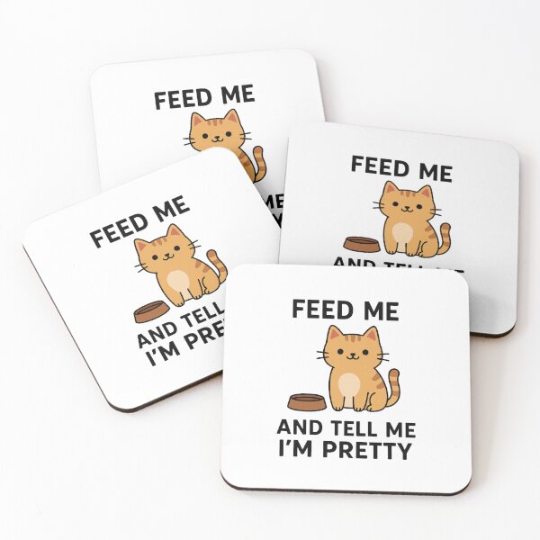 Item preview, Feed Me and Tell Me I'm Pretty – Cute Cat Quote Design designed and sold by SlomianyPisarz.