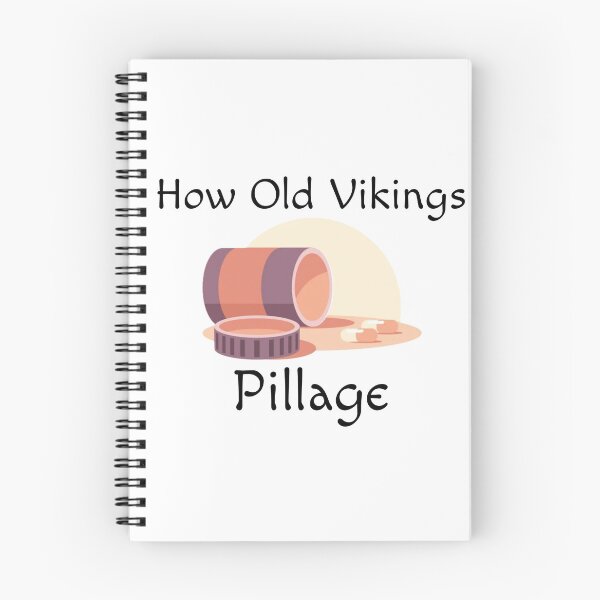 Item preview, How Old Vikings Pillage designed and sold by Tiwsarm.