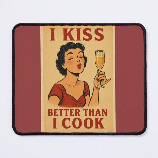 Item preview, I Kiss Better Than I Cook designed and sold by ashoushi.