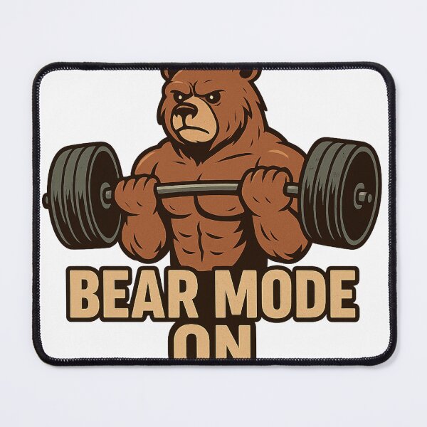 Item preview, Bear Mode On – Funny Gym Motivation Fitness Bear designed and sold by DMSdesigns1.