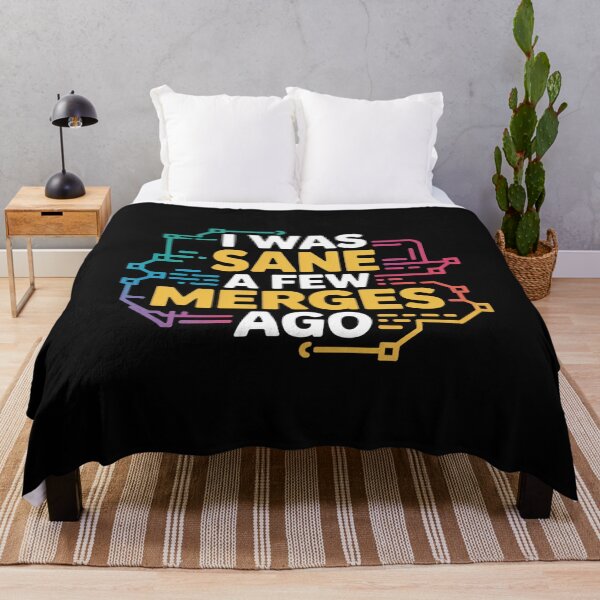 Item preview, I Was Sane A Few Merges Ago designed and sold by infinitypixels.