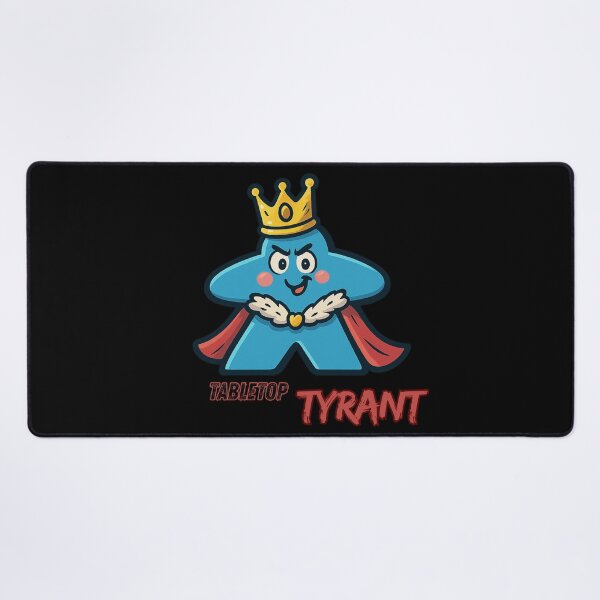 Item preview, Tabletop Tyrant - Nerd design with a royal statement designed and sold by Wuerfelfuchs.