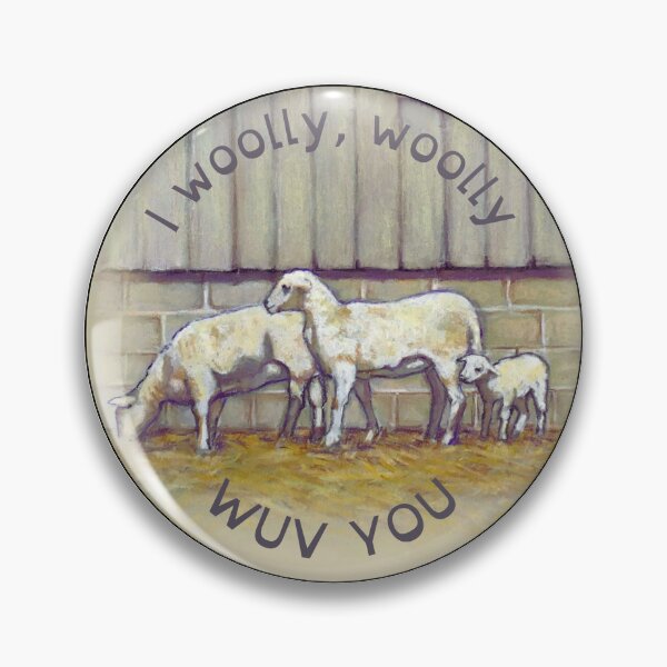 Item preview, SHEEP: I Woolly, Woolly Wuv You, Really, Really Love You, Pun, Humor designed and sold by JoyfulWhimsy.