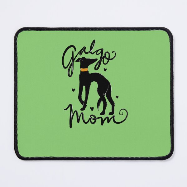 Item preview, Galgo Mom designed and sold by FrictionMaxxing.
