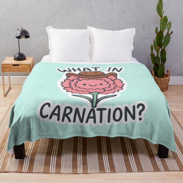 Item preview, What In Carnation Funny Cowboy Carnation Flower Pun designed and sold by thecatcouch.