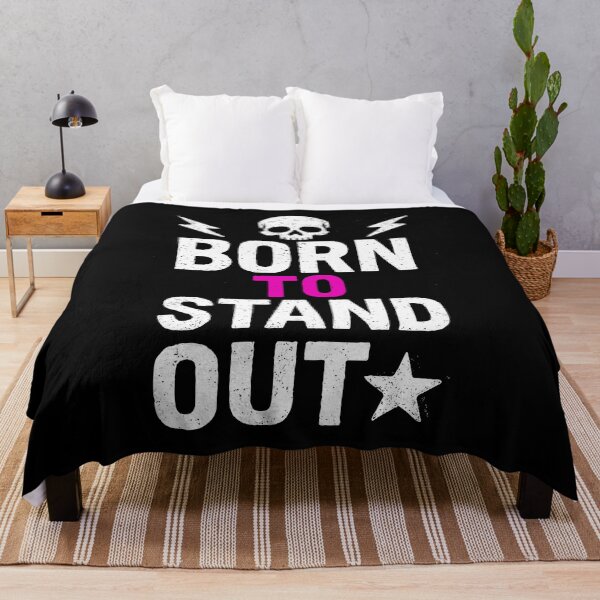 Item preview, Born To Stand Out designed and sold by ThreadQuirk.