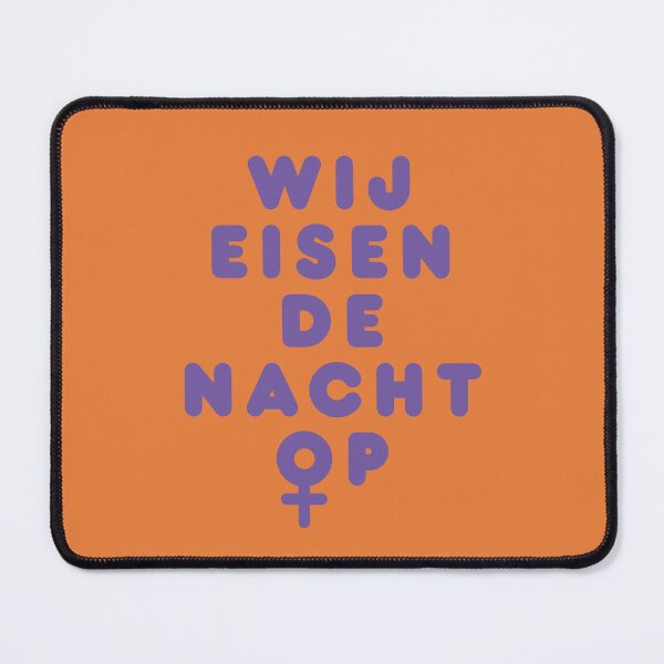 Item preview, Wij Eisen De Nacht Op designed and sold by DoherDesigns.