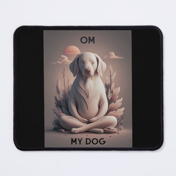 Item preview,  OM My Dog Meditation designed and sold by Vivid Art Zone.