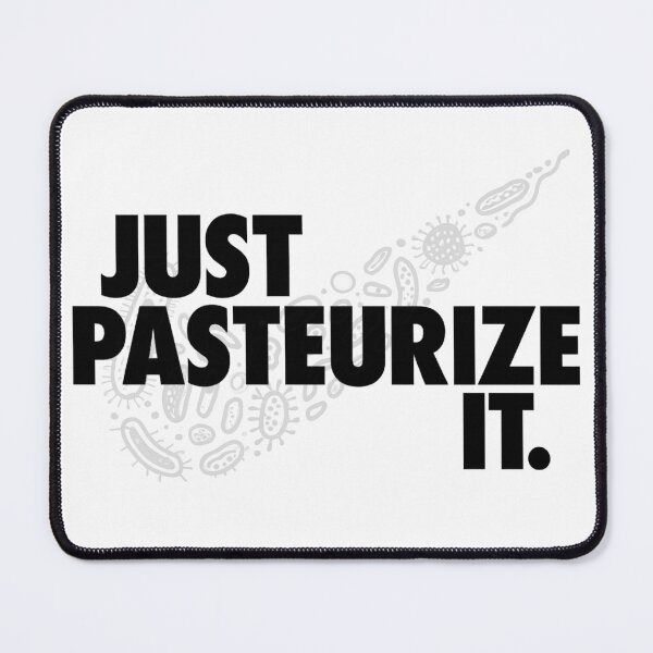 Item preview, Just Pasteurize It- Black  designed and sold by introVETed.