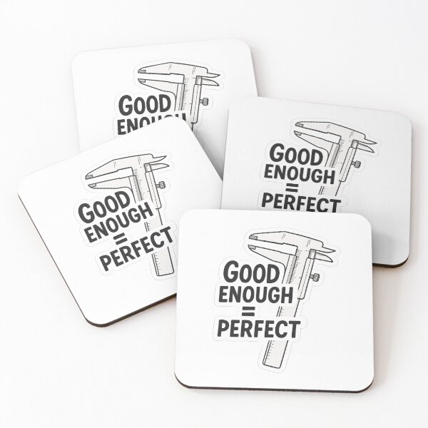 Item preview, Good Enough = Perfect - Engineering STEM Graphic designed and sold by KPArtTime.