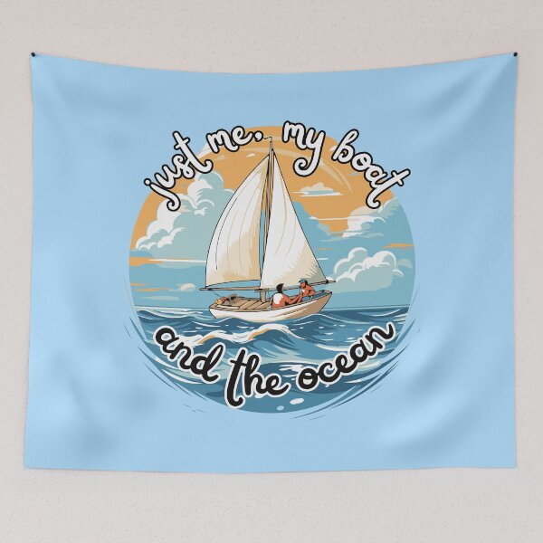 Item preview, Just Me My Boat and Ocean designed and sold by windwander.