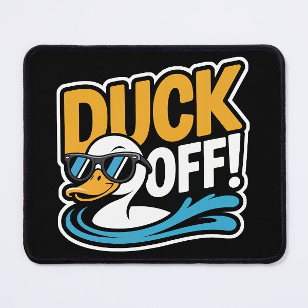 Item preview, Duck Off! designed and sold by MtWoodsonSales.