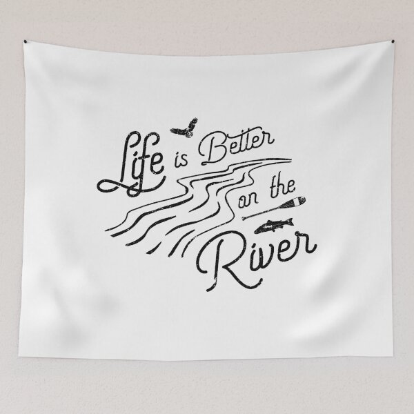 Item preview, Life is Better on the River designed and sold by StegzArt.