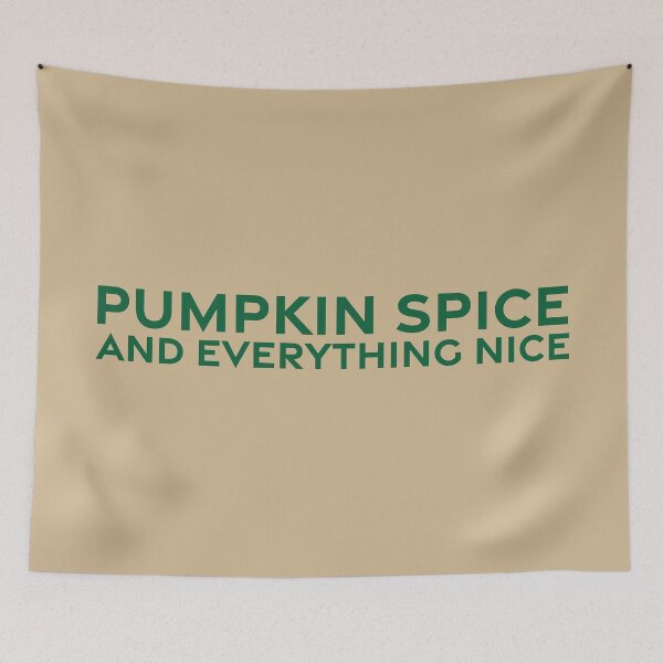 Item preview, Pumpkin Spice and Everything Nice - Pine designed and sold by sillyjess.
