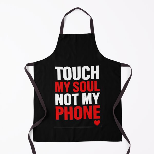 Item preview, Touch My Soul, Not My Phone – Bold Typography Design designed and sold by ArcadiaSilence.