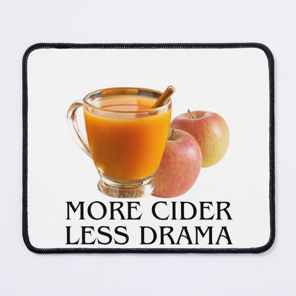 Item preview, More Cider Less Drama – Funny Fall Quote Design, Apple Cider Autumn Vibes Artwork designed and sold by BlueFreyaDesign.