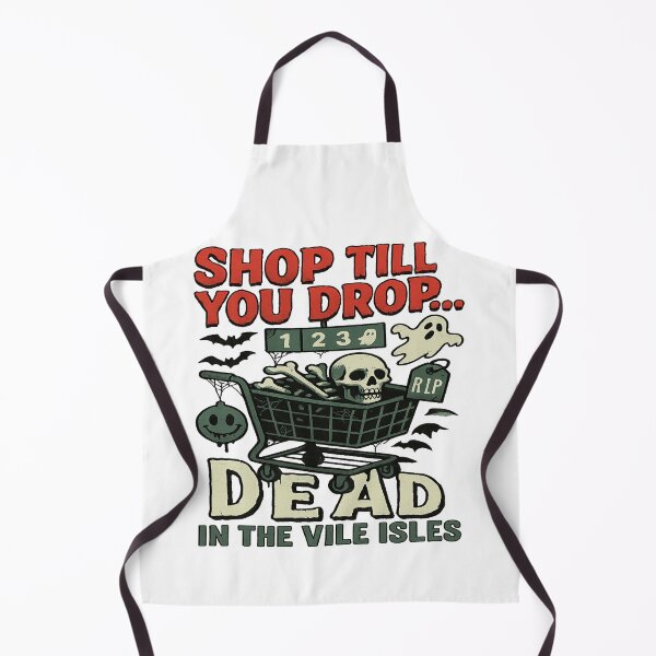 Item preview, Shop Till You Drop Dead in the Vile Isles – Funny Halloween Horror Shopping designed and sold by POD DYNASTY | Original Print On Demand T-Shirt Graphics.