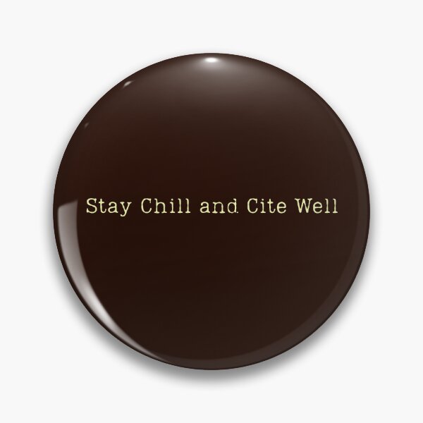 Item preview, Academic Writing - Stay Chill And Cite Well designed and sold by DemureArtsy.