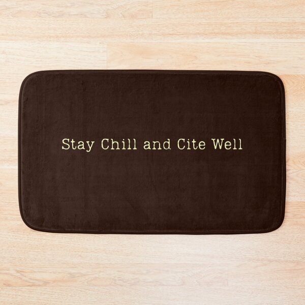 Item preview, Academic Writing - Stay Chill And Cite Well designed and sold by DemureArtsy.