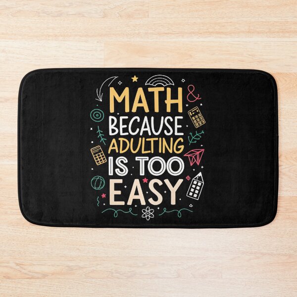 Item preview, Funny Math – Because Adulting Is Too Easy designed and sold by the science zoo.