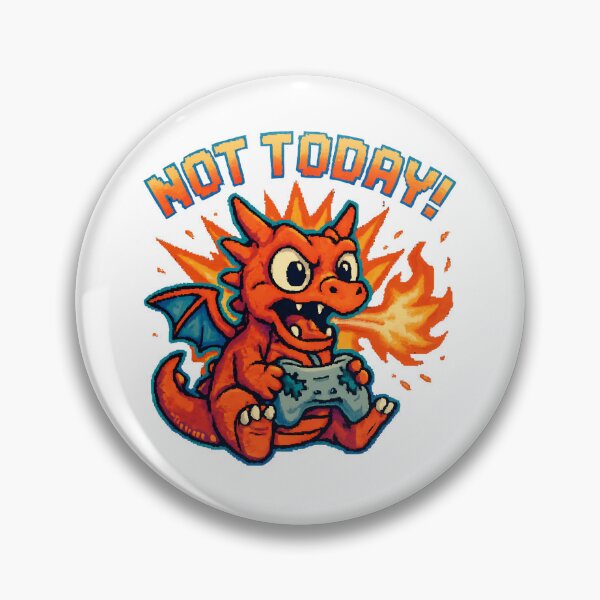 Item preview, Not Today Pixel Dragon Tee Not Today Pixel Dragon Tee designed and sold by OhMyCotton.