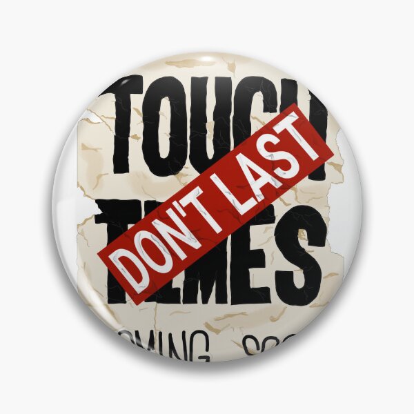 Item preview, Tough times don't last: poster designed and sold by LewC1996.
