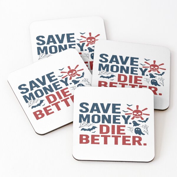 Item preview, Save Money. Die Better. – Funny Walmart Halloween Parody Horror designed and sold by POD DYNASTY | Original Print On Demand T-Shirt Graphics.