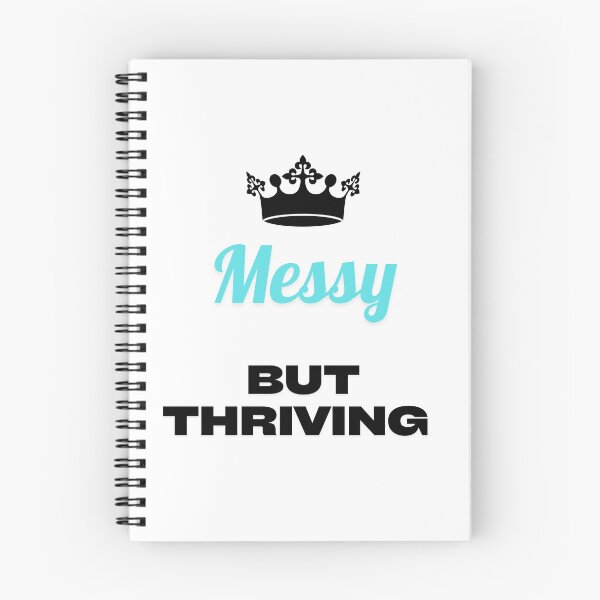 Item preview, Inspirational Quote | “Messy But Thriving” | Funny Glow-Up Wall Art & Gifts designed and sold by MessyThriving.