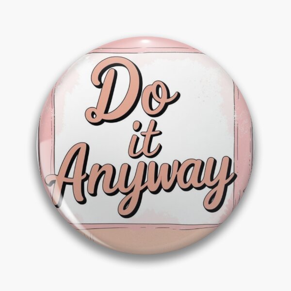 Item preview, “Do It Anyway” – Motivational Aesthetic Sticker designed and sold by geekis.