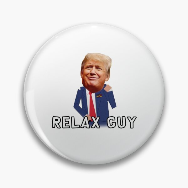 Item preview, “Relax, Guy” — Trump South Park Parody designed and sold by JovanTheEditor.