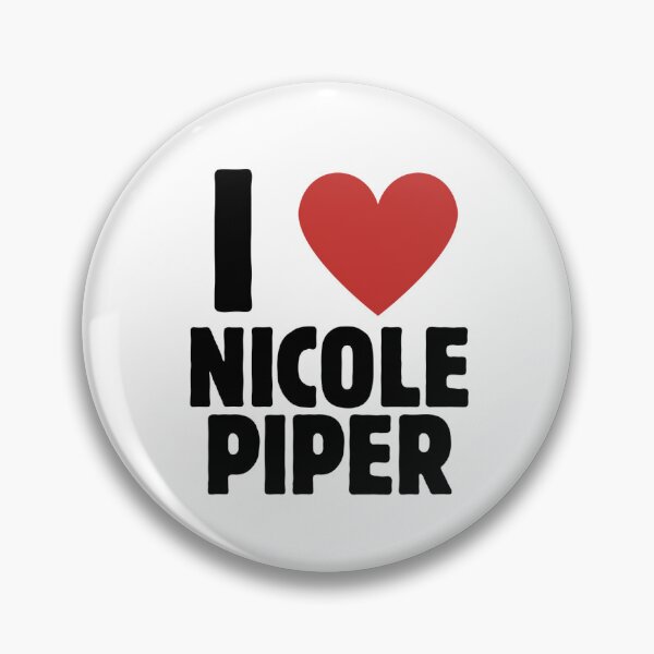 Item preview, I Love Nicole Piper designed and sold by m0rallygrey.