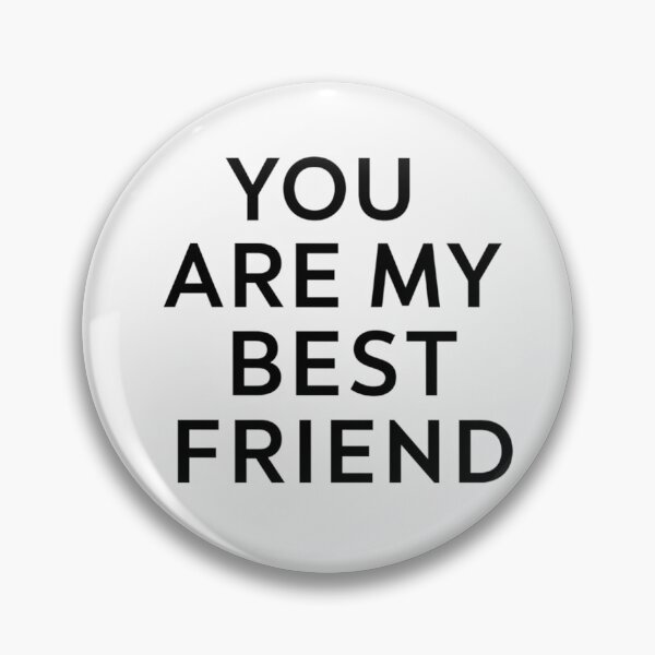 Item preview, You are my bestfriend  designed and sold by BestBest2023.