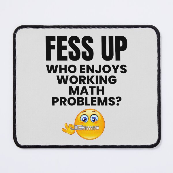 Item preview, FESS UP - Who Enjoys Working Math Problems? designed and sold by MPC-Mince-Pies.