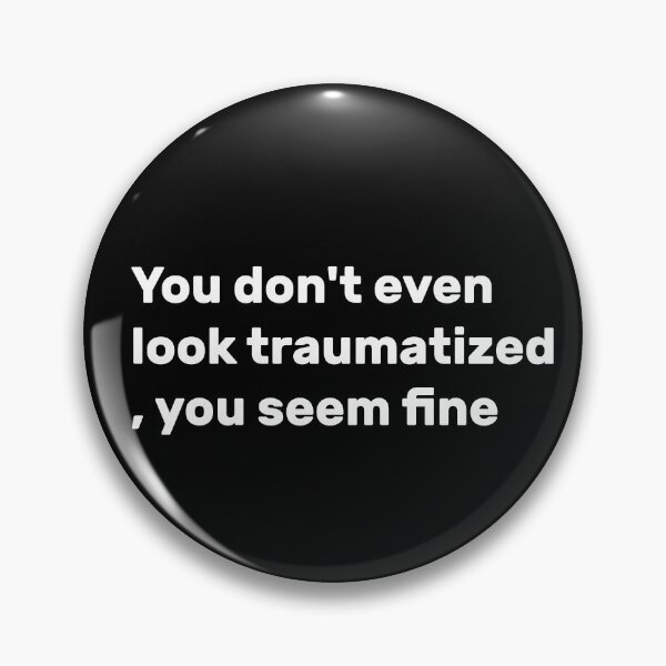 Item preview, “You Don’t Even Look Traumatized” Black Graphic Tee – Bold Minimalist Statement Shirt designed and sold by Abdou Kh.
