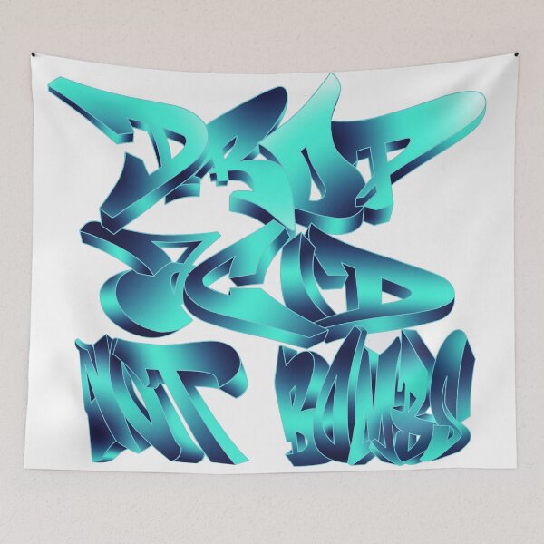 Item preview, "Drop acid, not bombs" designed and sold by Club-Satini.