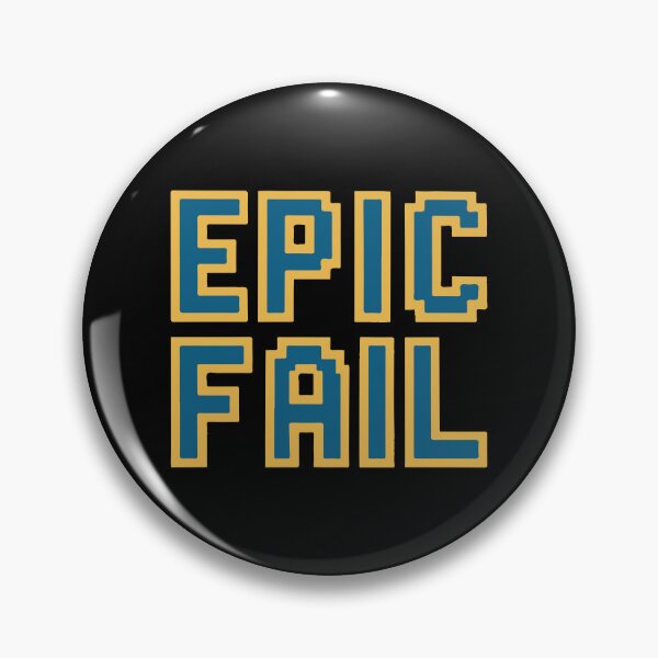 Item preview, Epic fail - retro 8-bit gaming meme designed and sold by HandicraftArt.