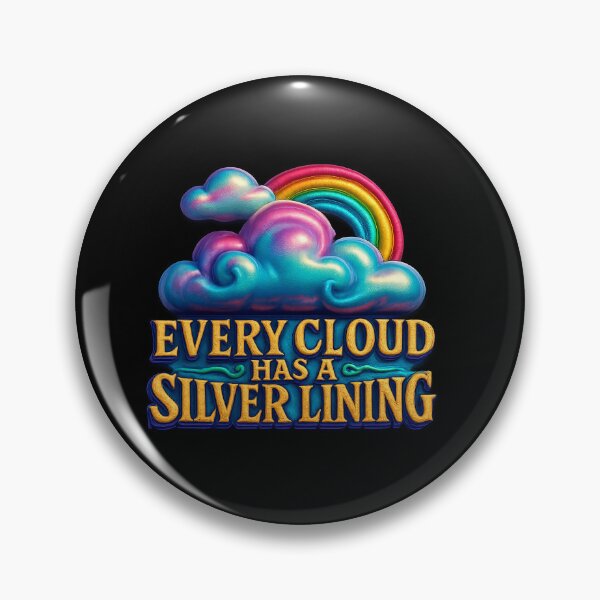 Item preview, Every Cloud Has a Silver Lining – Hope with style designed and sold by Girih.