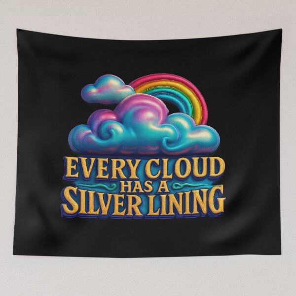 Item preview, Every Cloud Has a Silver Lining – Hope with style designed and sold by Girih.