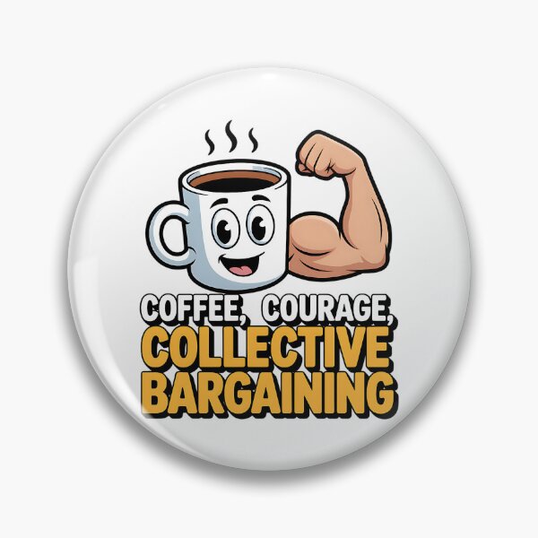 Item preview, Labor Day Union Coffee Collective Bargaining Gift designed and sold by CraftStudioCo.