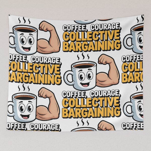 Item preview, Labor Day Union Coffee Collective Bargaining Gift designed and sold by CraftStudioCo.