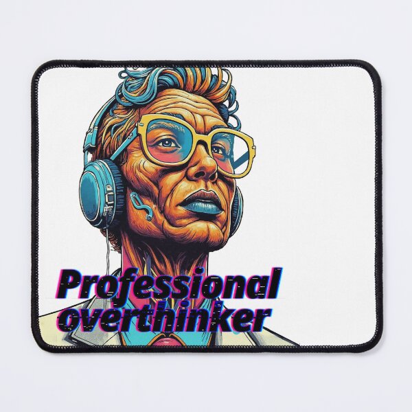 Item preview, Professional Over-thinker designed and sold by Naksh Art.