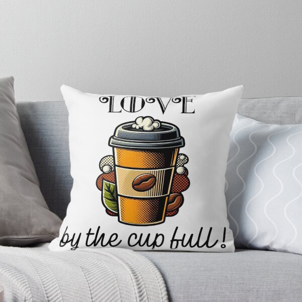 Item preview, Love By The Cup Full! - Coffee Humor designed and sold by SSustainable.