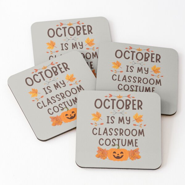 Item preview, October Is My Classroom Costume – Funny Teacher Halloween Design designed and sold by Coaster Culture Industries.