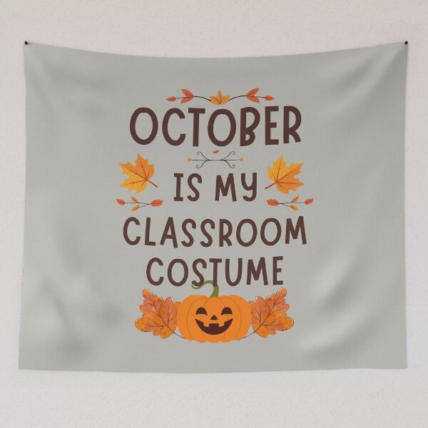 Item preview, October Is My Classroom Costume – Funny Teacher Halloween Design designed and sold by Coaster Culture Industries.