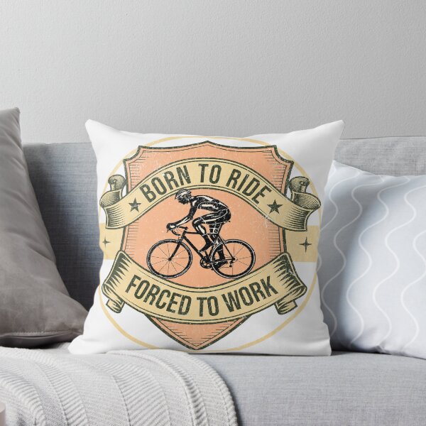 Item preview, Copy of Born to Ride Forced to Work! Cyclist Gift designed and sold by SSustainable.
